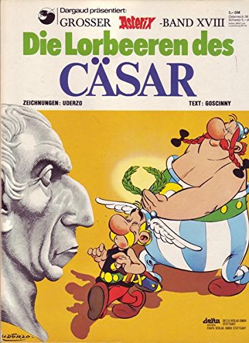 Asterix Band 18 Die Lorbeeren des Cäsar