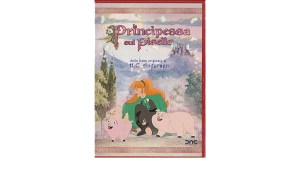 La Principessa Sul Pisello Streaming