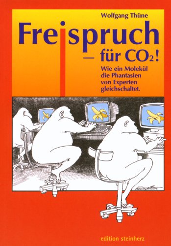 Freispruch für CO2: Wie ein Molekül die Phantasien von Experten gleichschaltet