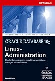 Image de Oracle Database 10g Linux-Administration: Oracle-Datenbanken in einer Linux-Umgebung manag
