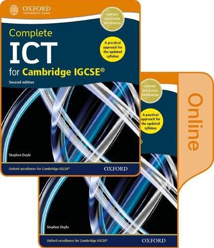 Complete ICT IGCSE 2017 Student's book Per le Scuole superiori Con ebook Con espansione online (Complete ICT for Ca