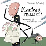 Cover zum Buch Manfred muss mit: Zwei Schaben auf Bi...