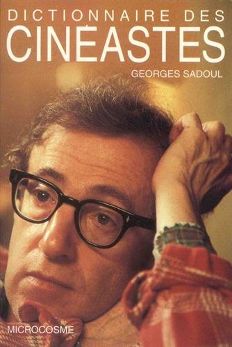 Télécharger Dictionnaire des cinéastes livre En ligne