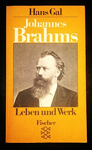 Brahms: Leben und Werk