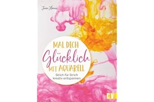 Mal dich glücklich mit Aquarell. Strich für Strich kreativ entspannen. Aquarell-Expertin Jean Haines gibt Tipps und fundiertes Wissen. Mit detaillierten Anleitungen auf den Weg zur Entspannung.
