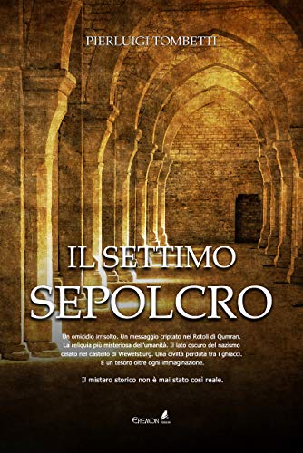 Pierluigi Tombetti - Il settimo sepolcro (2019)