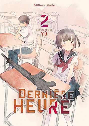 Dernière Heure — Tome 2