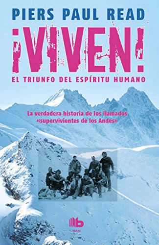 Download Viven. El Triunfo Del Espíritu Humano (B DE BOLSILLO) Download Viven. El Triunfo Del Espíritu Humano (B DE BOLSILLO)