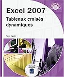 Excel 2007 - Tableaux croisés dynamiques