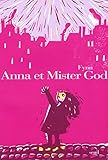 Anna et Mister God
