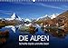 DIE ALPEN - Schroffe Gipfel und stille Seen (Wandkalender 2019 DIN A3 quer): Perlen des Alpenraums (Monatskalender, 14 Seiten ) (CALVENDO Natur) by 