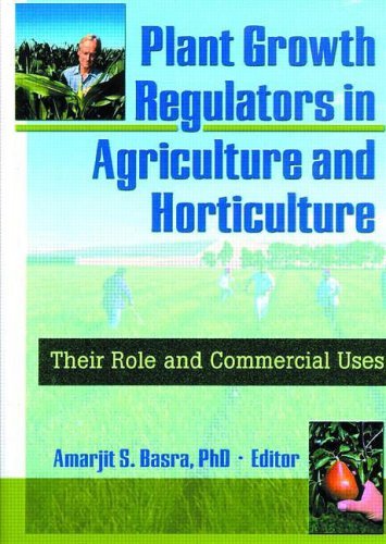 Plant Growth Regulators in Agriculture and Horticulture: Their Role and Commercial Uses (2000-12-06) gratuit Plant Growth Regulators in Agriculture and Horticulture: Their Role and Commercial Uses (2000-12-06) gratuit