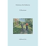 L'illusione: (Edizione integrale)