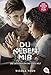 Du neben mir und zwischen uns die ganze Welt: Der Roman zum Film by Nicola Yoon, Simone Wiemken