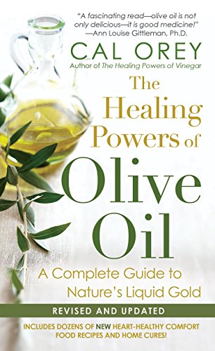 The Healing Powers of Olive Oi livre