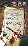 Bücher Neuerscheinungen 2022 - Die tödlichen Talente des Mr. Diehl von Bradford Morrow