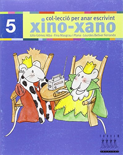 Per anar escrivint xino - xano 5