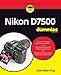Nikon D7500 For Dummies (For Dummies (Computer/Tech)) by 