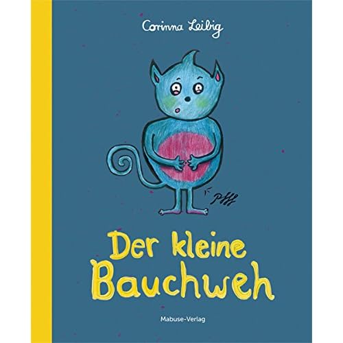 Der kleine Bauchweh