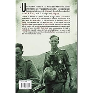 La Werhmacht se retira: Luchando una guerra perdida 1943
