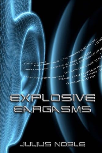 Explosive Eargasms