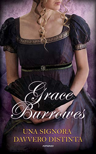 Grace Burrowes - Una signora davvero distinta (2019)