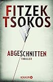 Bücher Neuerscheinungen 2022 - Abgeschnitten: Thriller von Sebastian Fitzek