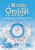 Image de Il mondo degli orologi e gli altri mondi