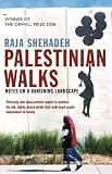 Image de Palestinian Walks: Notes on a Vanishing Landscape