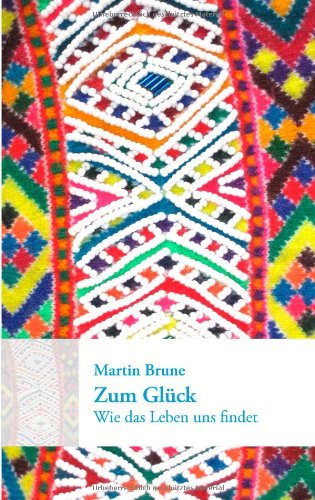 Zum Glück: Wie das Leben uns findet