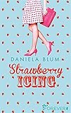 'Strawberry Icing' von Daniela Blum