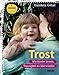 Trost: Wie Kinder lernen, Traurigkeit zu überwinden (Beltz Nikolo) by 