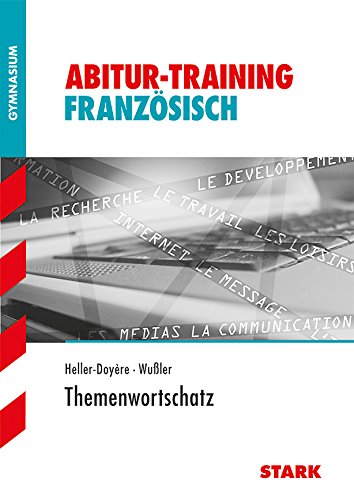 STARK Abitur-Training - Französisch Themenwortschatz
