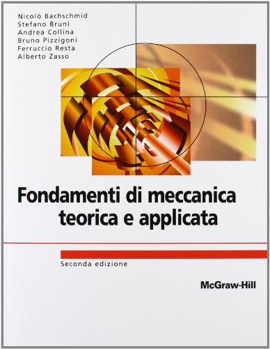 Fondamenti di meccanica teorica e applicata