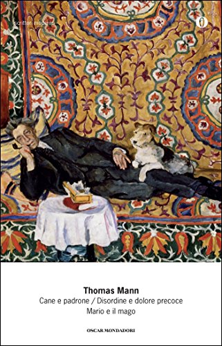 Download Cane e padrone - Disordine e dolore precoce - Mario e il mago Download Cane e padrone - Disordine e dolore precoce - Mario e il mago
