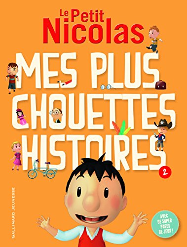 couverture de : Le petit Nicolas, mes plus chouettes histoires