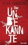 Bücher Neuerscheinungen 2022 - Die Unbekannte: Thriller von Peter Swanson