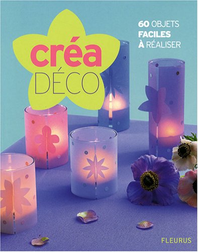 couverture de : Cr&eacute;a d&eacute;co