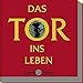 Das Tor ins Leben: Bildband. Prolog in Dt. /Engl. /Russ. /Franz. /Türk. /Poln. /Span. /Ital. by 