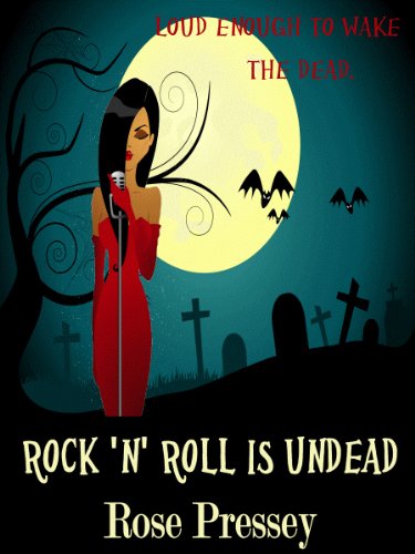 Rock 'n' Roll is Undead (English Edition) livre