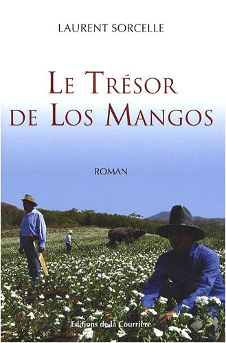 couverture de : tr&eacute;sor de Los Mangos [Le]
