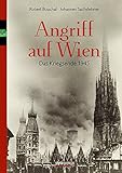 Cover zum Buch Angriff auf Wien: Das Kriegsende 1945