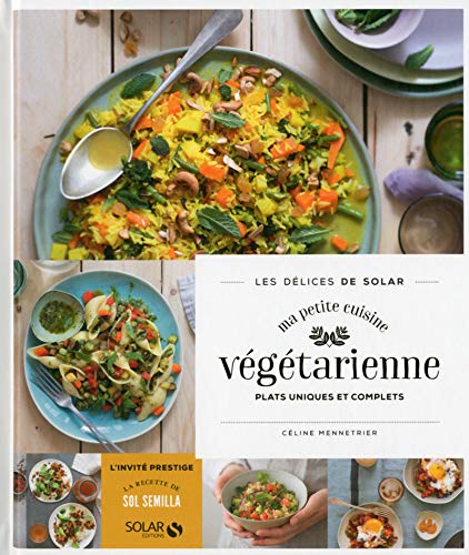 Download Ma petite cuisine végétarienne - Les délices de Solar Download Ma petite cuisine végétarienne - Les délices de Solar
