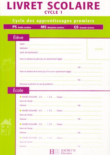 Download Livret scolaire Cycle 1 : Cycle des apprentissages premiers Download Livret scolaire Cycle 1 : Cycle des apprentissages premiers