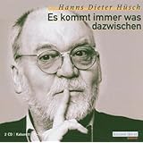 Es kommt immer was dazwischen