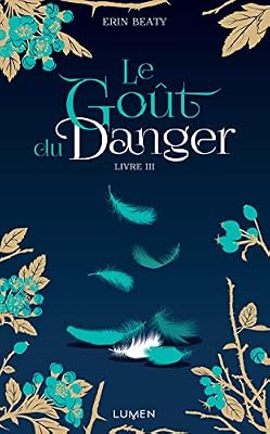 Lumen Le Goût du danger (03)