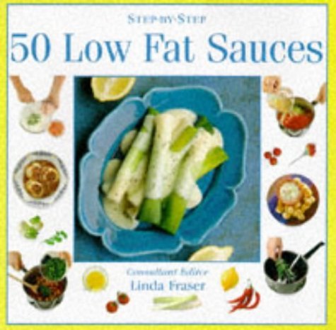 Low Fat Sauces (Step-by-Step) by Linda Fraser (Editor) (1-Jun-1999) Hardcover gratuit Low Fat Sauces (Step-by-Step) by Linda Fraser (Editor) (1-Jun-1999) Hardcover gratuit