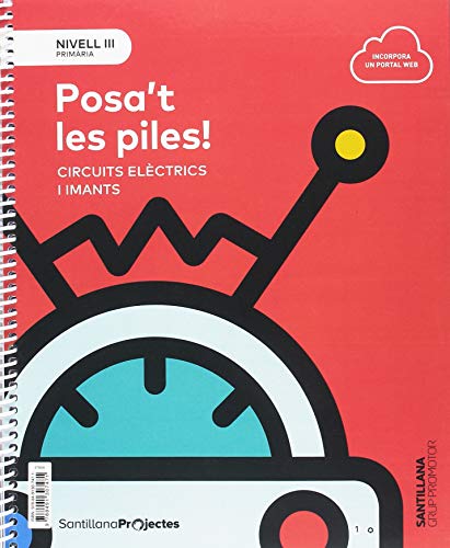 Nivell iii pri ¡posa't les piles! circuits electrics i imants