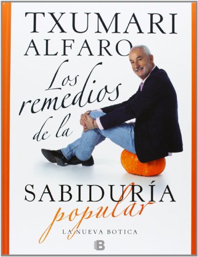 Download Los remedios de la sabiduría popular (NO FICCIÓN)