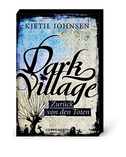 Dark Village - Zurück von den Toten: (Bd. 4)